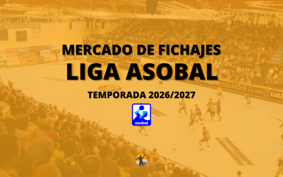 Mercado de fichajes I Liga ASOBAL 2026/2027